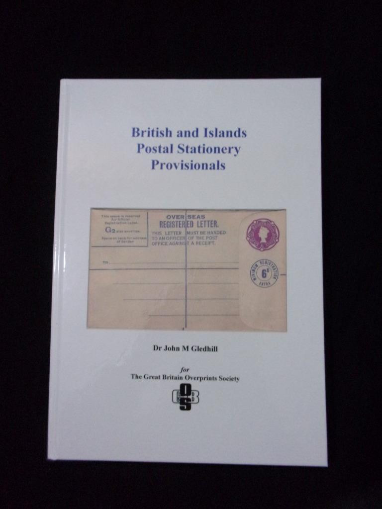 british-and-islands-postal-stationery-provisionals-by-dr-john-gledhill